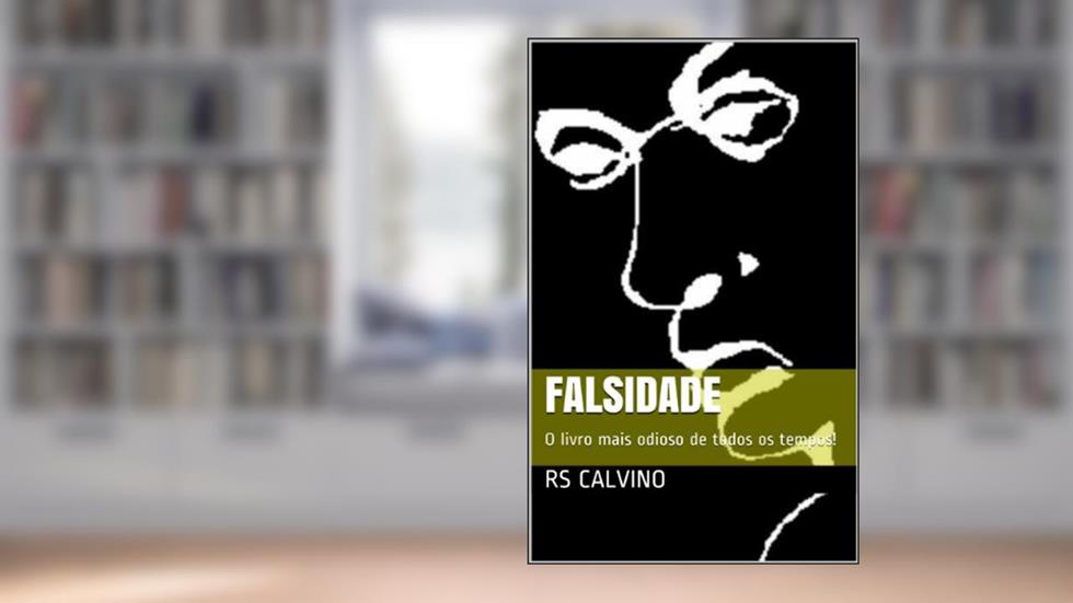 Falsidade, do autor RS Calvino