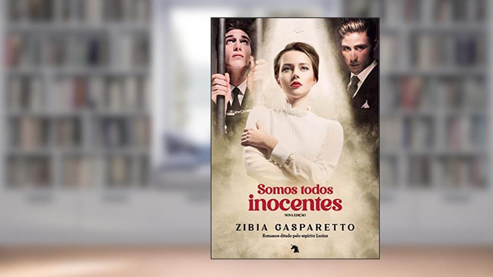 Somos todos inocentes nova edição, do autor Zibia Gasparetto
