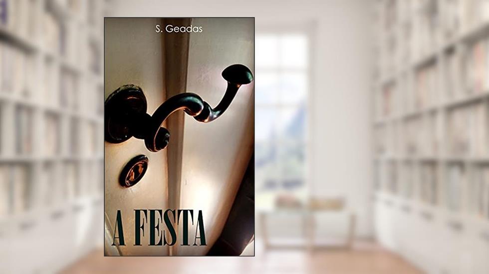 A Festa, do autor Susana Geadas; S. Geadas