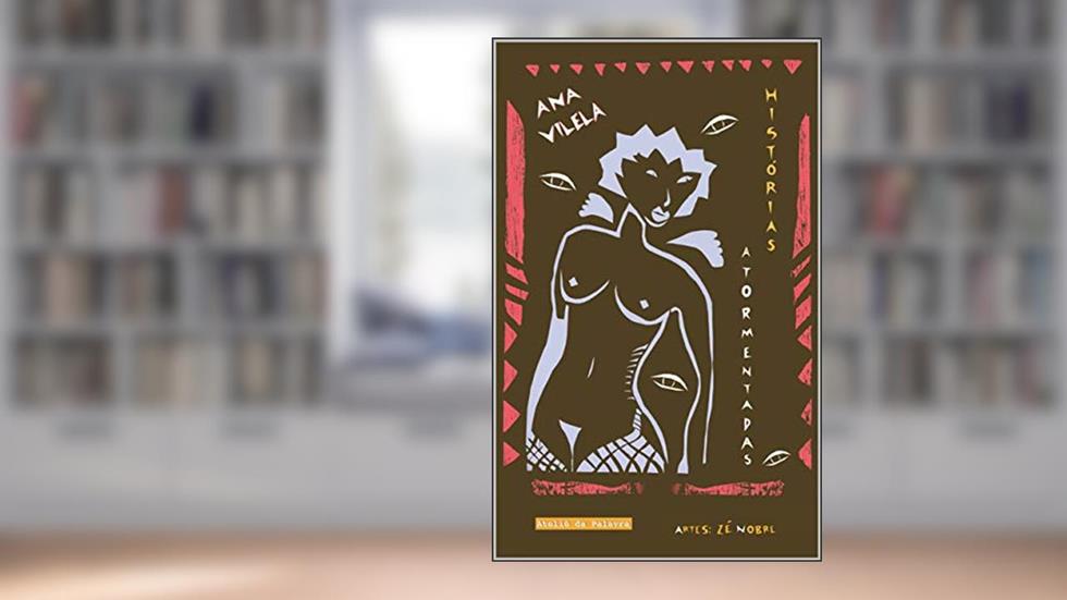 Histórias Atormentadas, do autor Ana Vilela