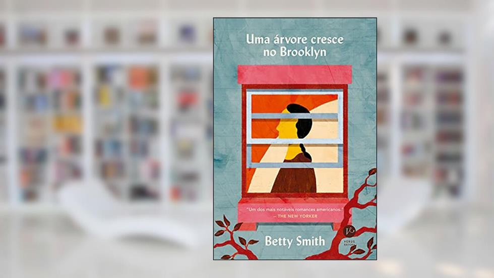 Uma árvore cresce no Brooklyn, do autor Betty Smith