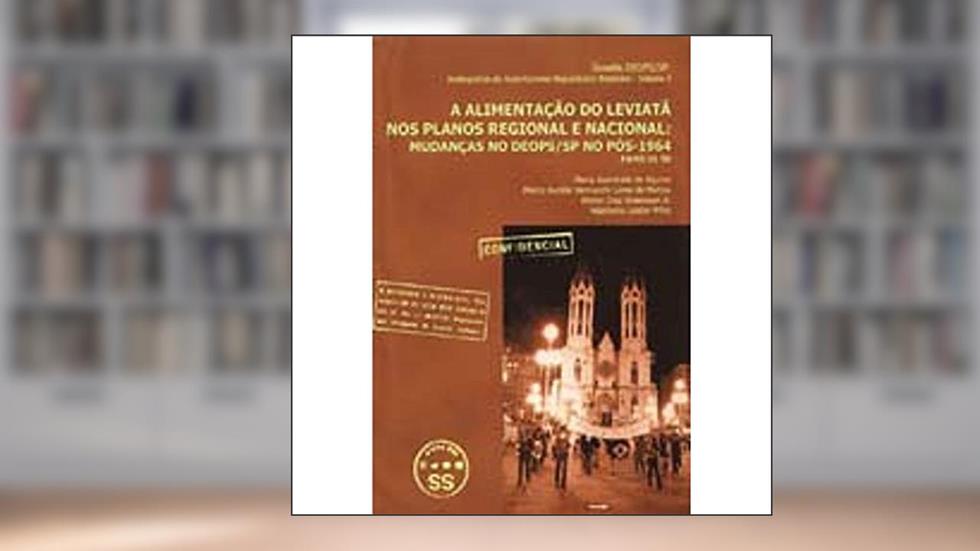 Alimentação do Leviatã nos Planos Regional e Nacional -Volume 5, do autor Vários Autores