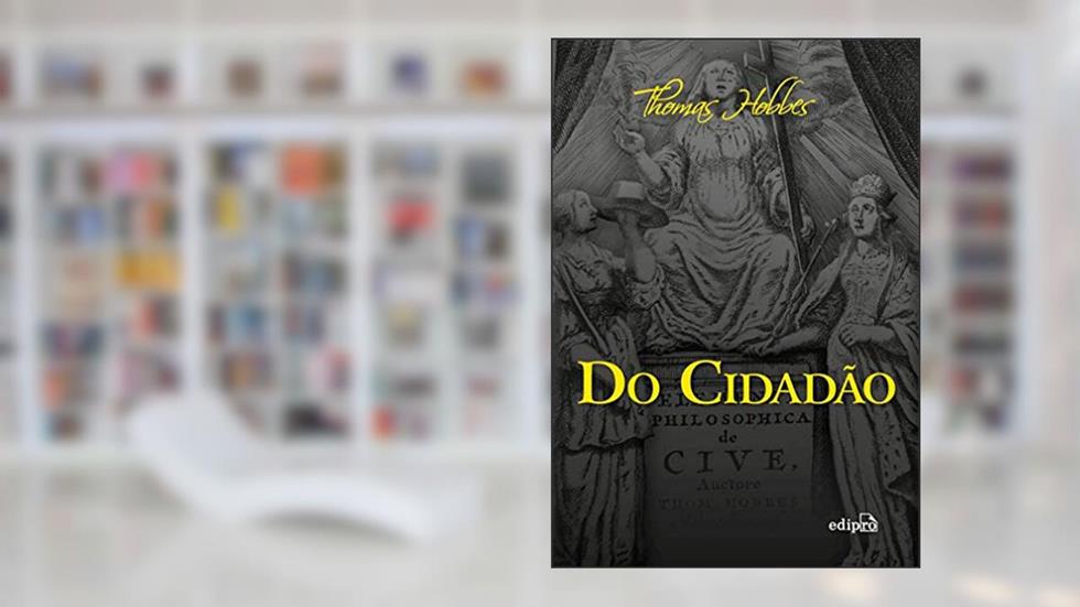 Do Cidadão, do autor Thomas Hobbes; Jair Lot Vieira