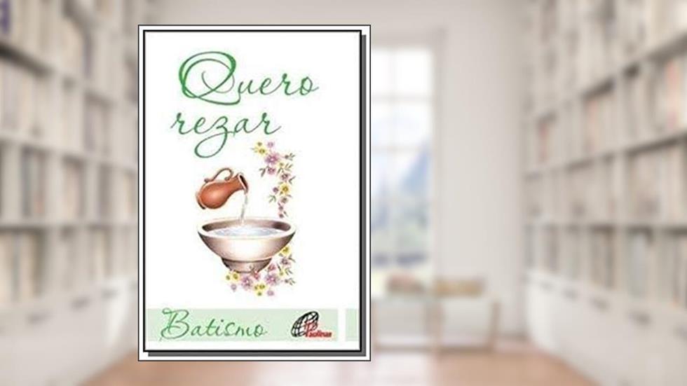 Quero rezar - batismo (verde), do autor Paulinas Editora