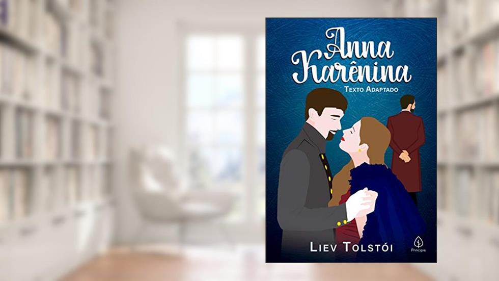 Anna Karênina: Texto Adaptado, do autor Liev Tolstói