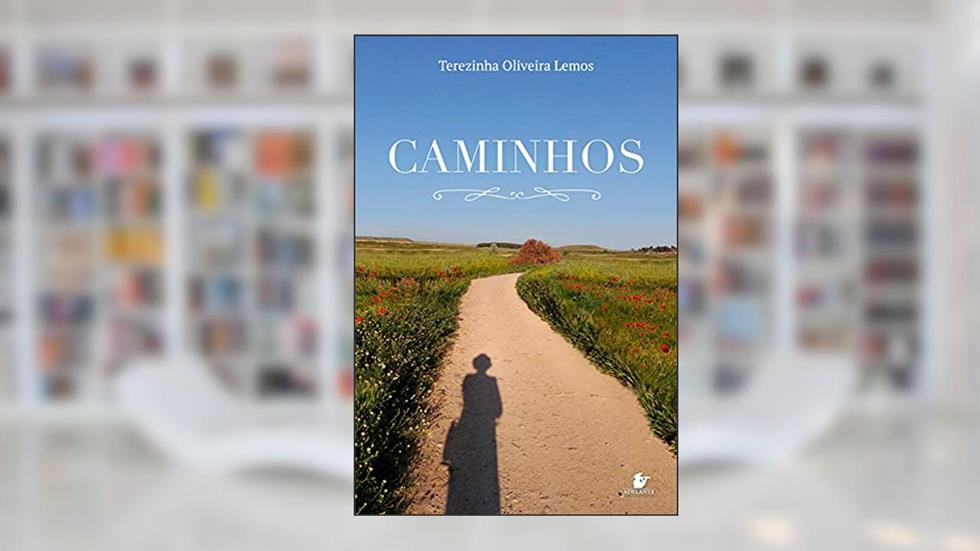 Caminhos, do autor Terezinha Oliveira Lemos