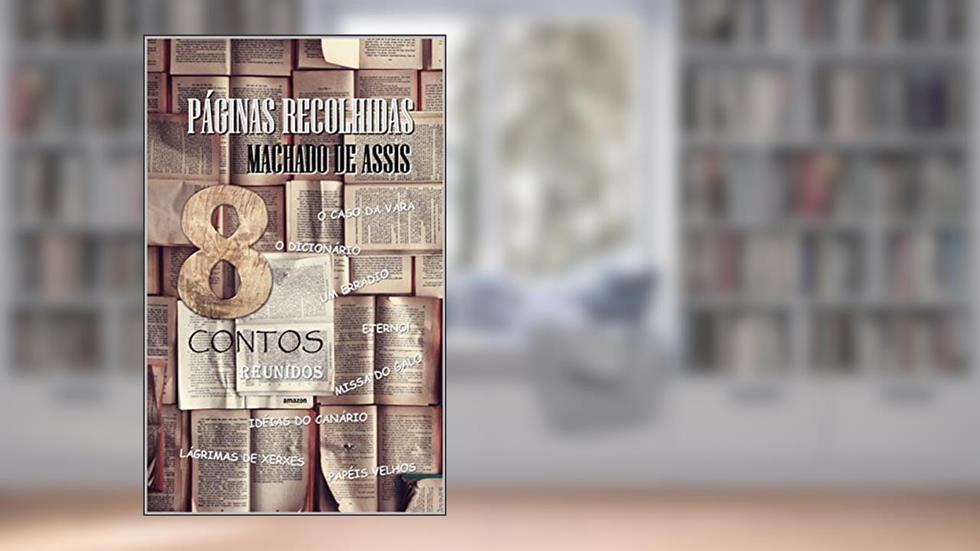 Páginas Recolhidas, do autor Machado de Assis