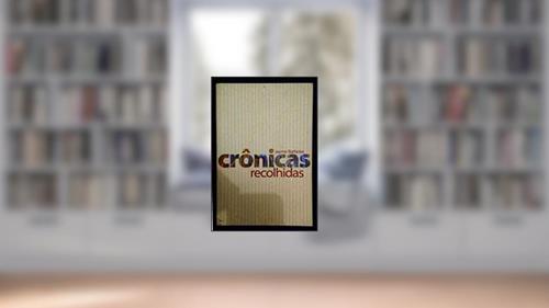Capa de Crônicas Recolhidas (Brasilianisch Portugiesisch), do autor Jayme Barbosa