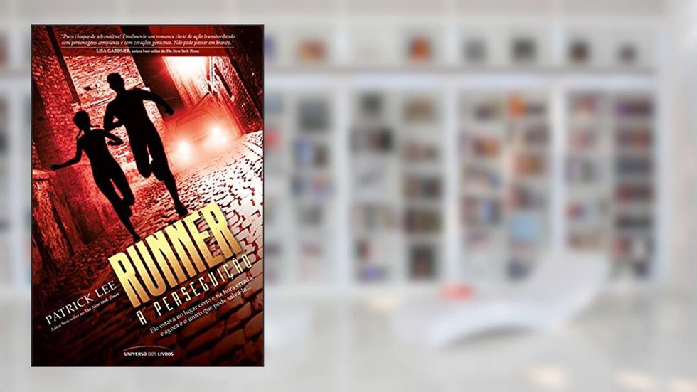 Runner: A perseguição, do autor Patrick Lee