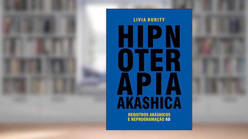 Hipnoterapia Akáshica, do autor Livia Burity