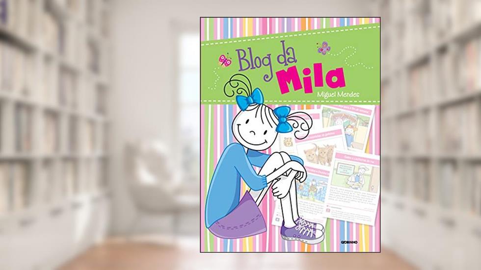 Blog da Mila, do autor Miguel Mendes