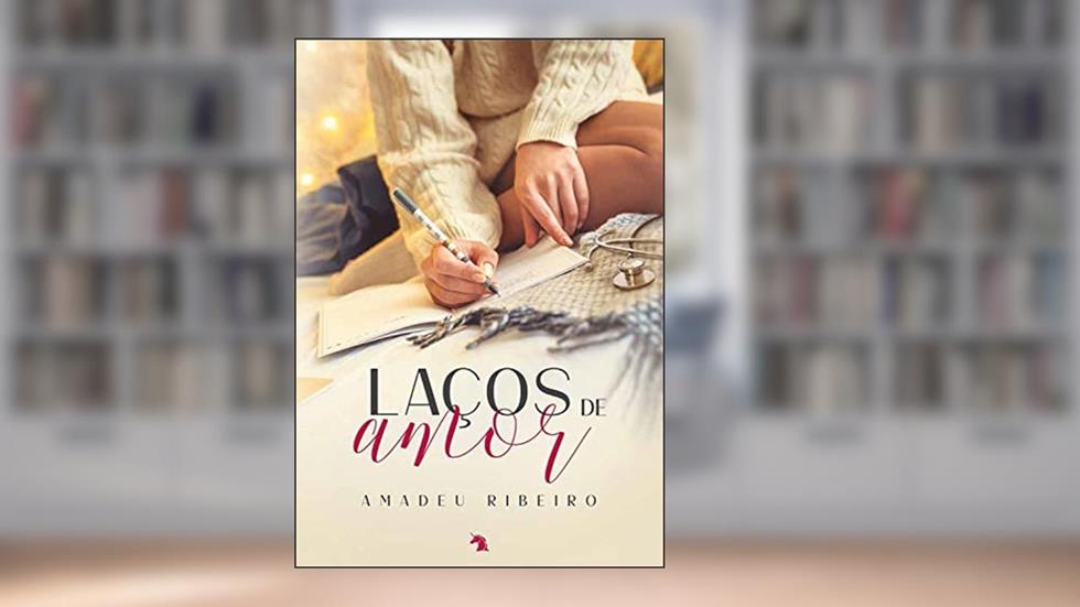 Laços de amor, do autor Amadeu Ribeiro