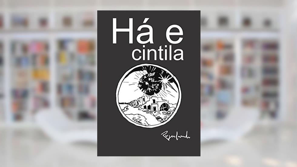 Há - e Cintila, do autor Rogerlando Cavalcante