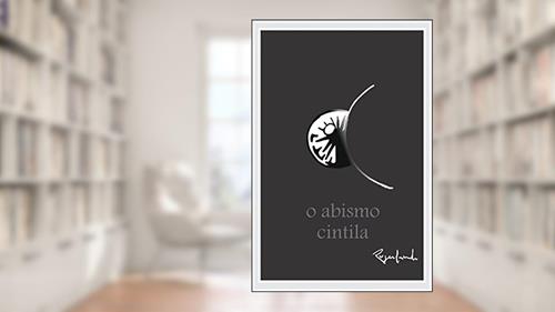 Capa de O abismo cintila, do autor Rogerlando Cavalcante