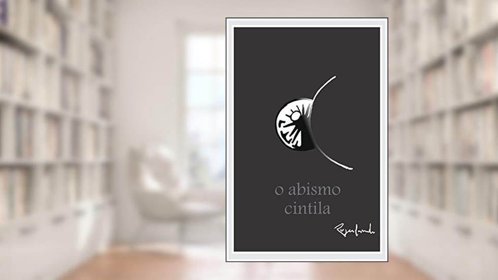O abismo cintila, do autor Rogerlando Cavalcante