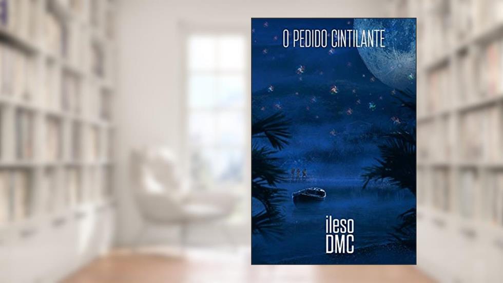 O Pedido Cintilante, do autor ileso DMC