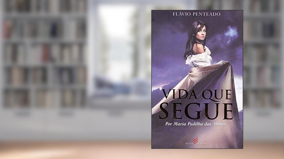 Vida que Segue, do autor Flávio Penteado