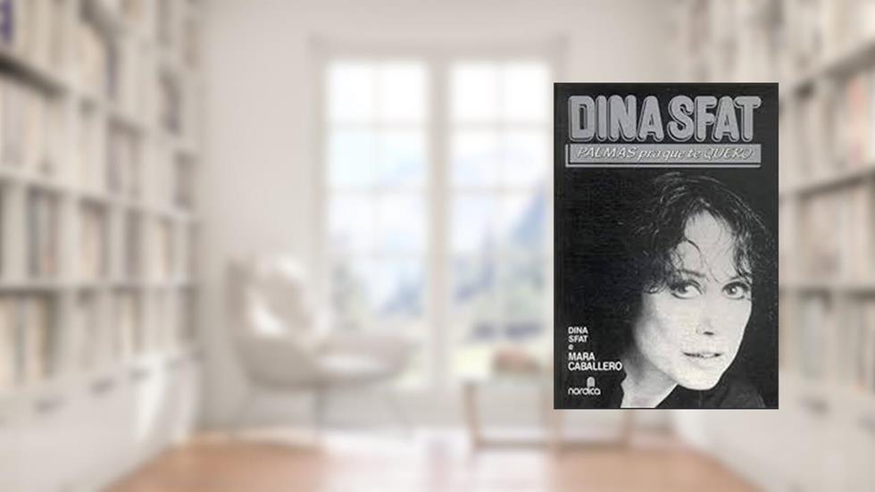 Dina Sfat: Palmas Pra Que Te Quero (Portuguese Edition), do autor Dina Sfat