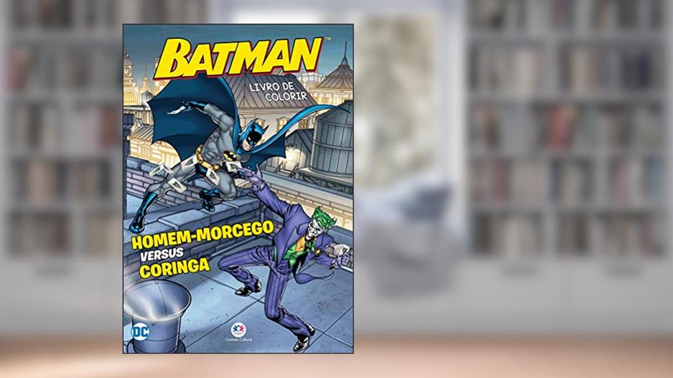 Batman - Homem-morcego versus Coringa, do autor Ciranda Cultural