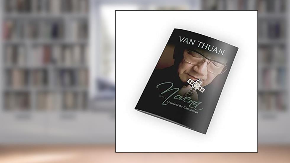 Novena Com O Cardeal Da Esperança, do autor Van Thuan