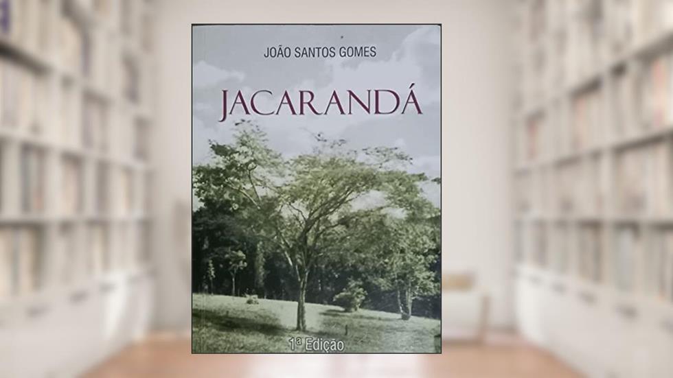 Jacarandá, do autor João Santos Gomes