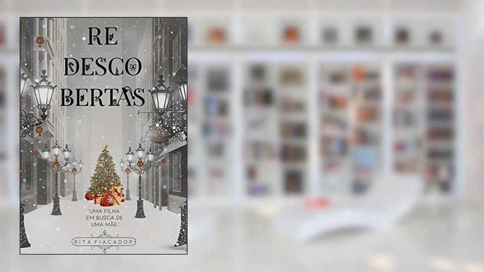 Redescobertas, do autor Rita Fiacadori