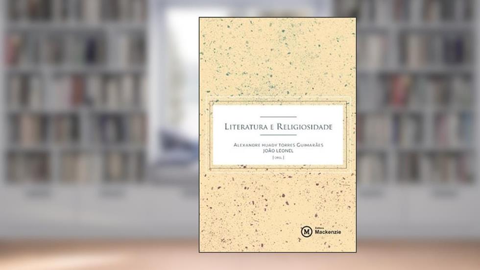 LITERATURA E RELIGIOSIDADE, do autor JOAO LEONEL