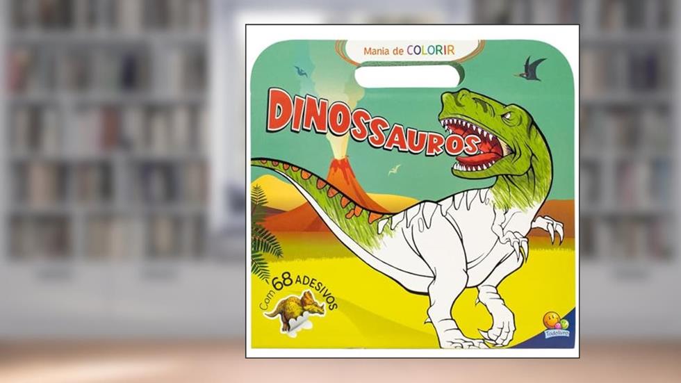 Mania de colorir: Dinossauros, do autor Todolivro