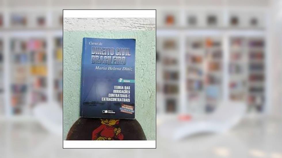 Curso de direito civil brasileiro - 3 teoria das obrigaçoes contratuais e extracontratuais, do autor Maria Helena Diniz