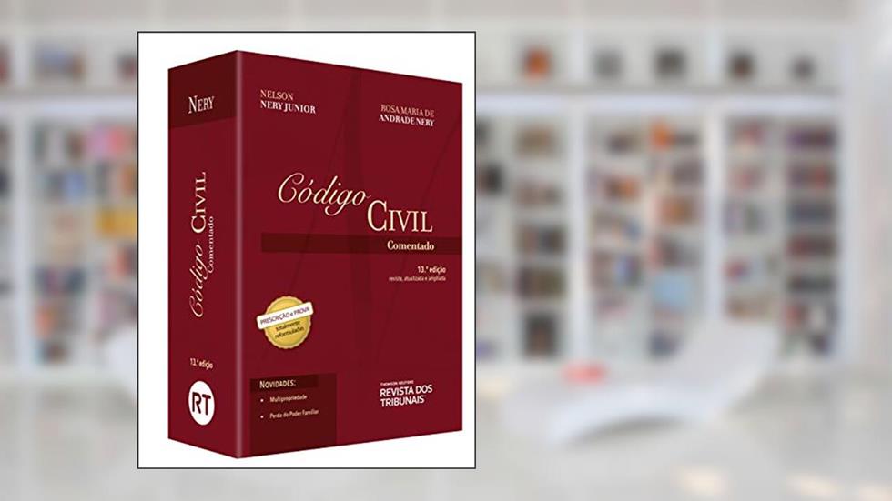 Código Civil Comentado, do autor Rosa Maria De Andrade Nery Nelson Nery Junior