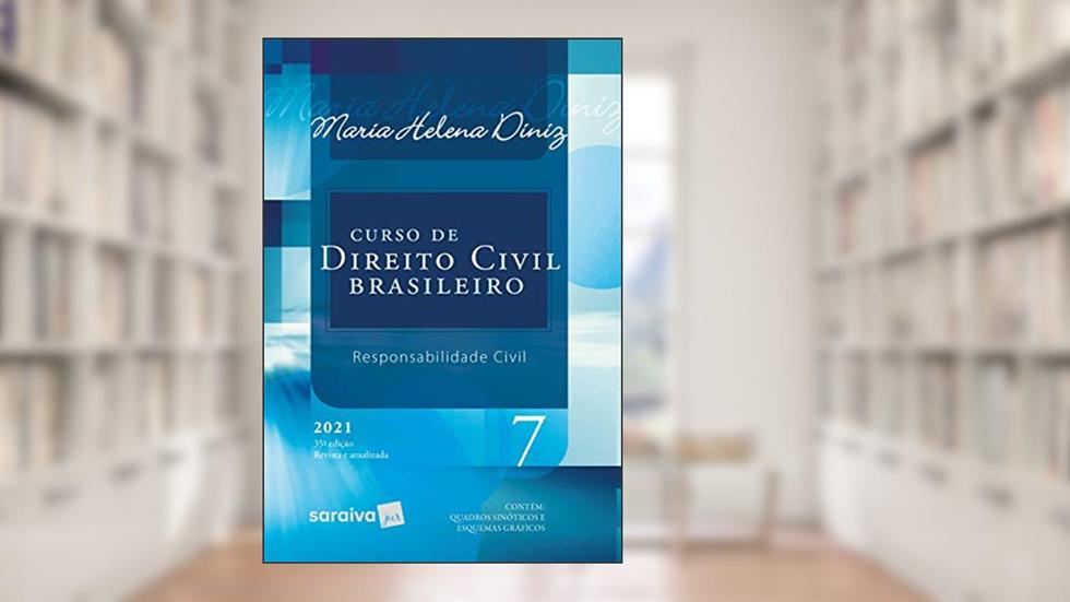 Curso De Direito Civil Brasileiro - Vol. 7 - 35ª Edição 2021: Volume 7, do autor Maria Helena Diniz