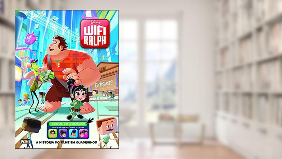 WiFi Ralph: A história do filme em quadrinhos, do autor Walt Disney