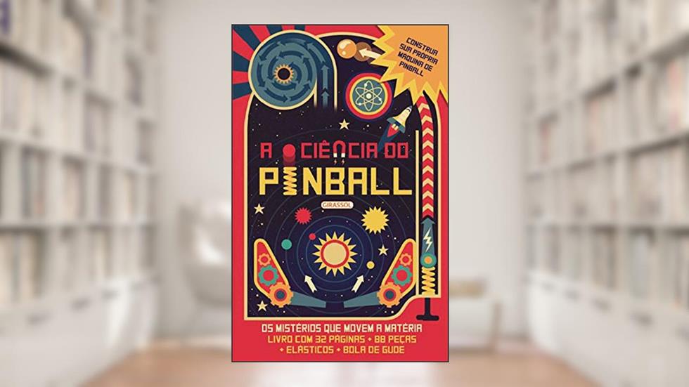 A Ciência do Pinball, do autor Nick Arnold