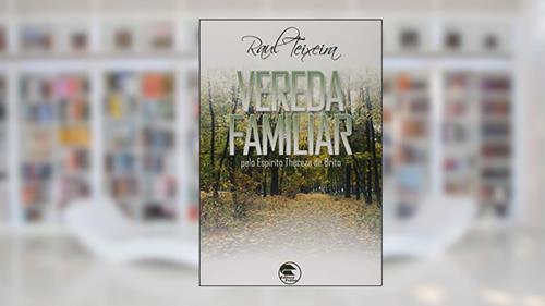 Capa de Vereda Familiar, do autor Raul Teixeira