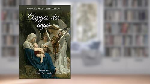 Capa de Arpejos dos Anjos: Godhatamür: A Mensageira (Godhatamür - A Mensageira), do autor Vera De Barcellos