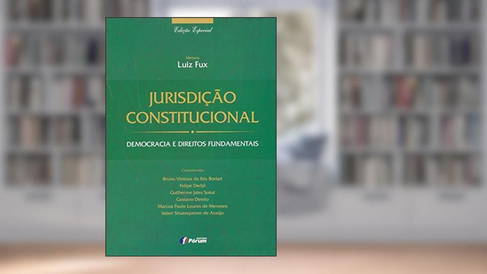 Jurisdição constitucional - democracia e direitos fundamentais (Edição especial), do autor Luiz Fux