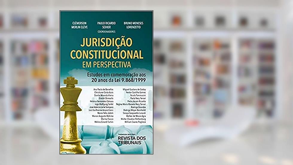 Jurisdição Constitucional Em Perspectiva, do autor Clèmerson Merlin Clève; Paulo Ricardo Schier; Bruno Meneses Lorenzetto