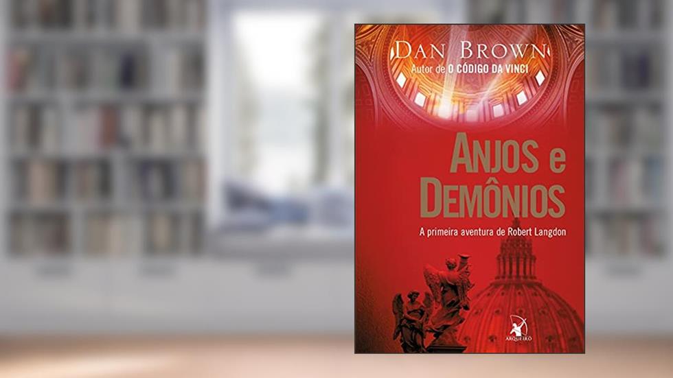 Anjos e demônios (Robert Langdon Livro 1), do autor Dan Brown