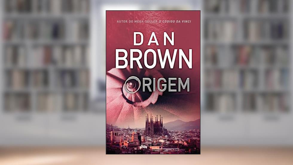 Origem (Robert Langdon - Livro 5), do autor Dan Brown