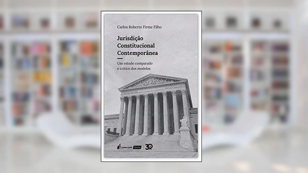 Jurisdição Constitucional Contemporânea - 2020, do autor Carlos Roberto Firme Filho