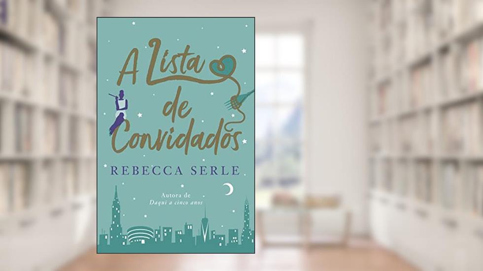 A lista de convidados, do autor Rebecca Serle