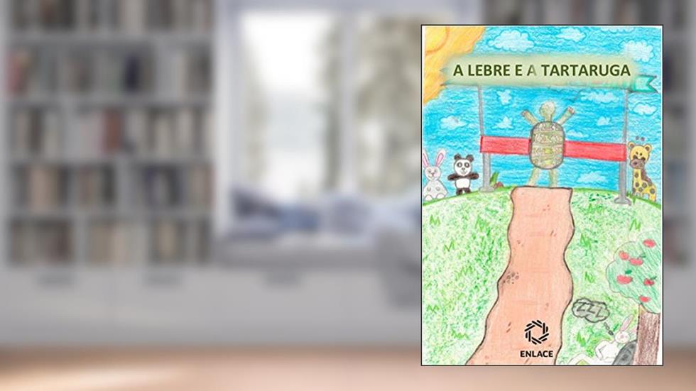 A Lebre e a Tartaruga: Paráfrases e Ilustrações, do autor Enlace Brasília