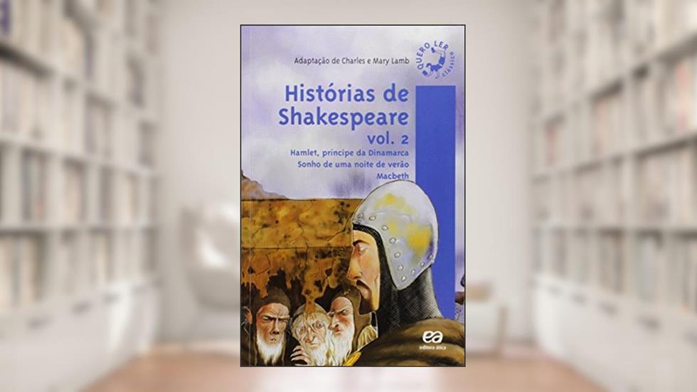 Histórias de Shakespeare - Volume 2, do autor Charles; Mary Lamb