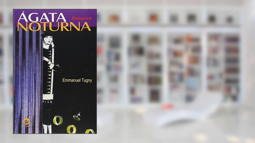 ágata Noturna, do autor Emmanuel Tugny