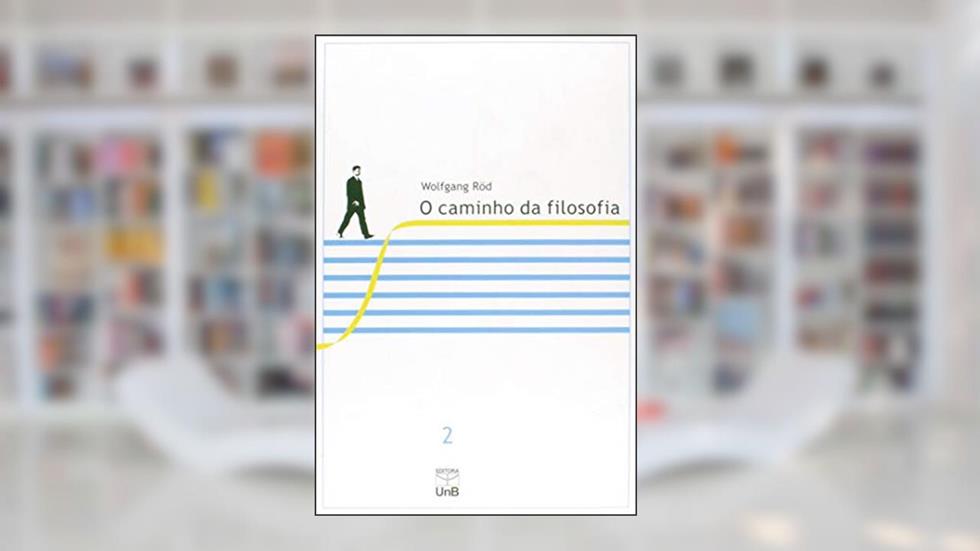 O Caminho da Filosofia: dos Primórdios Até o Século XX (Volume 2), do autor Wolfgang Röd