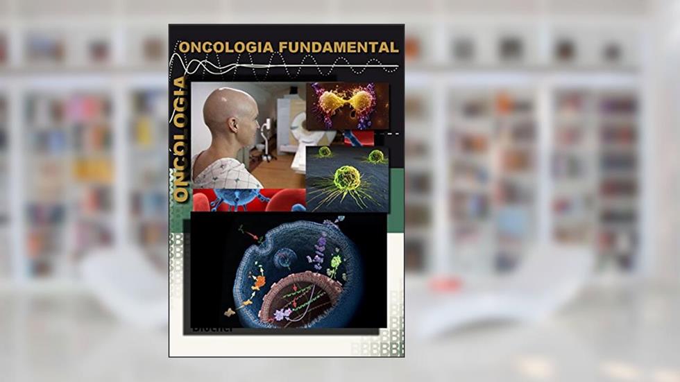 Oncologia: Histologia e anatomia do câncer (Morfofuncional Livro 12), do autor Rodrigo Souza Augusto