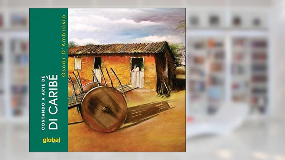 Contando a arte de Di Caribé, do autor Oscar D'Ambrosio