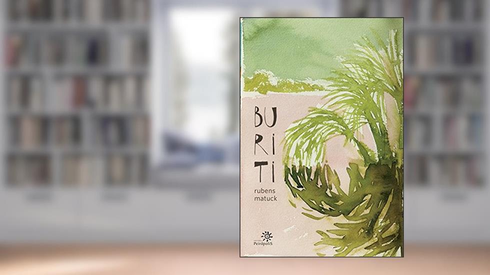 Buriti, do autor Rubens Matuck