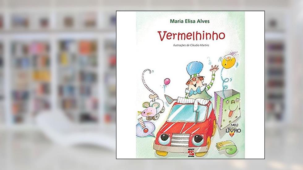 Vermelhinho, do autor Maria Elisa Alves