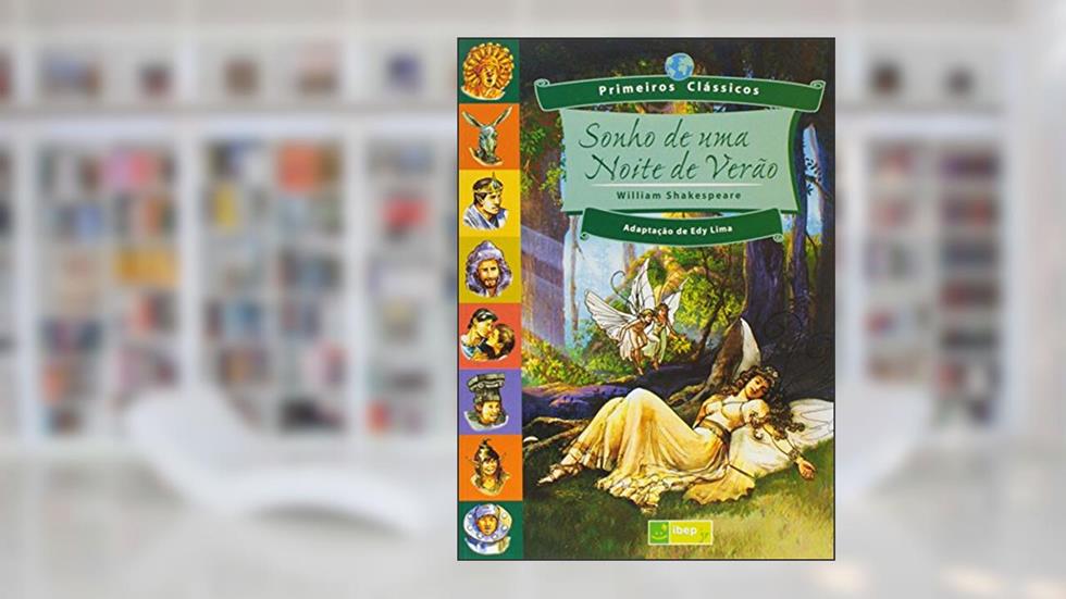Sonho de uma noite de verão, do autor William Shakespeare